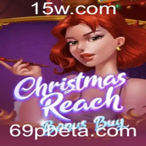 Explorando o Mundo de ChristmasReachBonusBuy e 69Pbet: Uma Premissa Festiva e Lucrativa